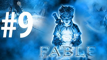 Fable: The Lost Chapters - Playthrough Part 9 - Abandoned Road [No commentary] [HD PC]