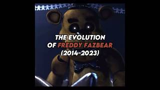 THE EVOLUTION OF FREDDY FAZBEAR IN FNAF (2014-2023) #shorts#fnaf#fnafedit#fyp#viral#evolution