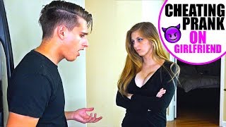 CHEATING PRANK ON GIRLFRIEND!