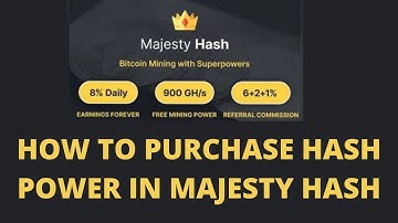How to purchase majesty hash mining power easy.