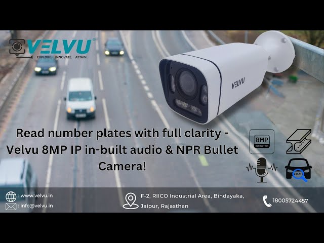 Read Number Plates with full clarity  Velvu 8MP IP  In-built Audio u0026 NPR bullet camera! #npr #anpr class=