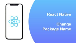 React Native | Change Package Name screenshot 2