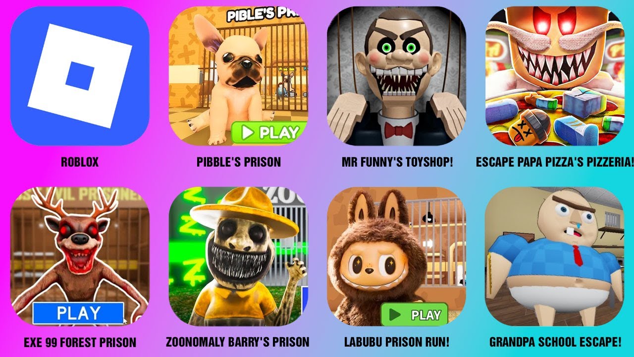 GRANDPA SCHOOL ESCAPE!, ZOONOMALY BARRY'S PRISON, ESCAPE PAPA PIZZA'S PIZZERIA!, MR FUNNY'S TOYSHOP!