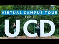 Ucd virtual campus tour  part 1  ucd global