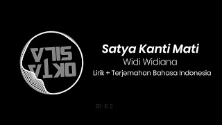 Widi Widiana - Satya Kanti Mati (Lirik   Terjemahan Bahasa Indonesia)