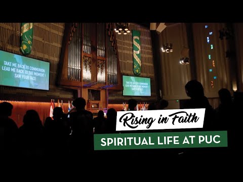 Rising in Faith: Spiritual Life at Pacific Union College