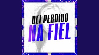 Dei Perdido na Fiel