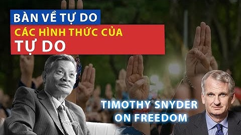 25. BÀNVỀTỰDO- video số 06: Các hình thức của #TỰDO