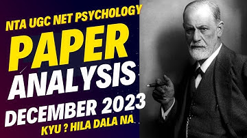 UGC NET PSYCHOLOGY PAPER ANALYSIS DECEMBER 2023| UGC NET PSYCHOLOGY CUT OFF 2023/ANSWER KEY 2023