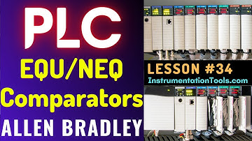 PLC Training 34 - EQU and NEQ Comparators | Online PLC Course