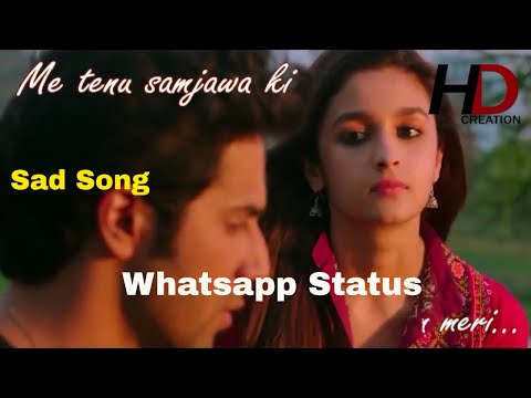 tu-ki-jane-pyar-mera-|-me-tenu-samjawa-ki-part-2-|-whatsapp-status-|-hd-creation-|-sad-status