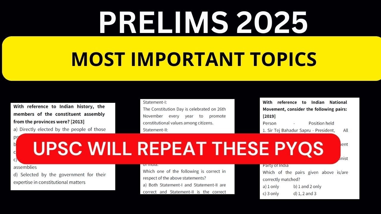 MOST IMPORTANT TOPICS FOR UPSC PRELIMS 2025 - YouTube
