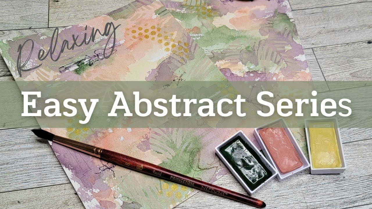 Easy Abstract Watercolor Painting Tutorial For Beginners: How To Paint A Series Stress Free 2