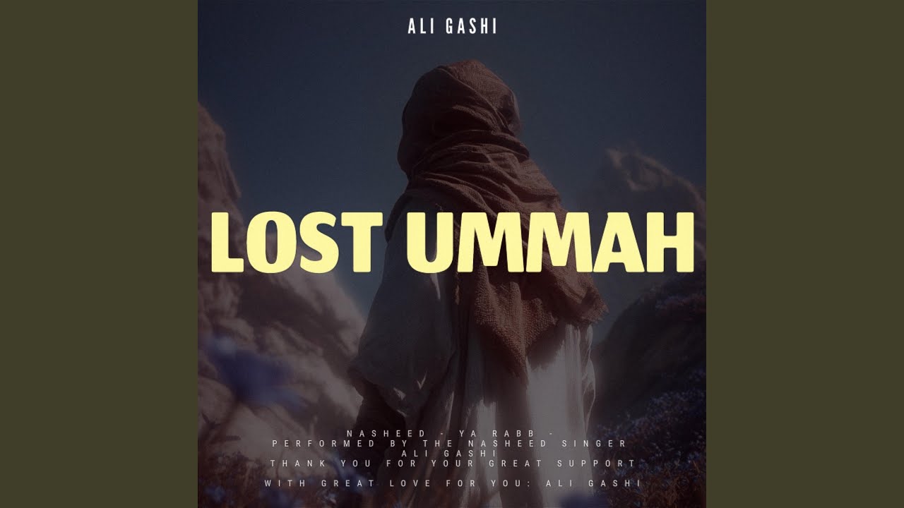 Tonton NASHEED LOST UMMAH di YouTube Tonton NASHEED LOST UMMAH di YouTube