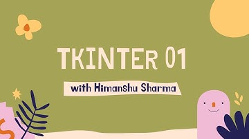 Tkinter 01 ( GUI IN PYTHON ) | Creating Canvas and Adding an Image as BACKGROUND in tkinter window