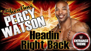 Percy Watson 2011 v2 - "Headin' Right Back" WWE Entrance Theme