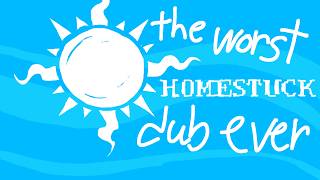 Three Friends Stumble Through HOMESTUCK: Act 1 - she HOME on my STUCK till I leave the HOUSE