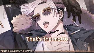 Nightcore - The Motto (Tïësto & Ava Max)(Male version/Lyrics)