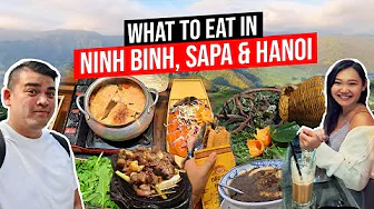 23 Best Eats in Sapa, Ninh Binh & Hanoi | Vietnam Food Trip