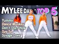 [Dance Workout] MYLEE's Dance Workout TOP 5 - Yummy,Dance Monkey,Don't Start Now,Say So,Savage love