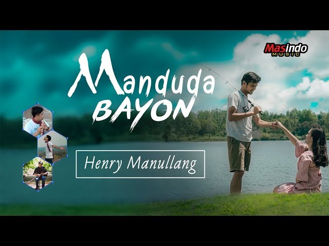 MANDUDA BAYON - Henry Manullang class=