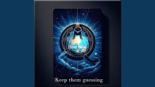 Keep them guessing