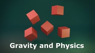 Gravity and Physics - Short Blender Animation