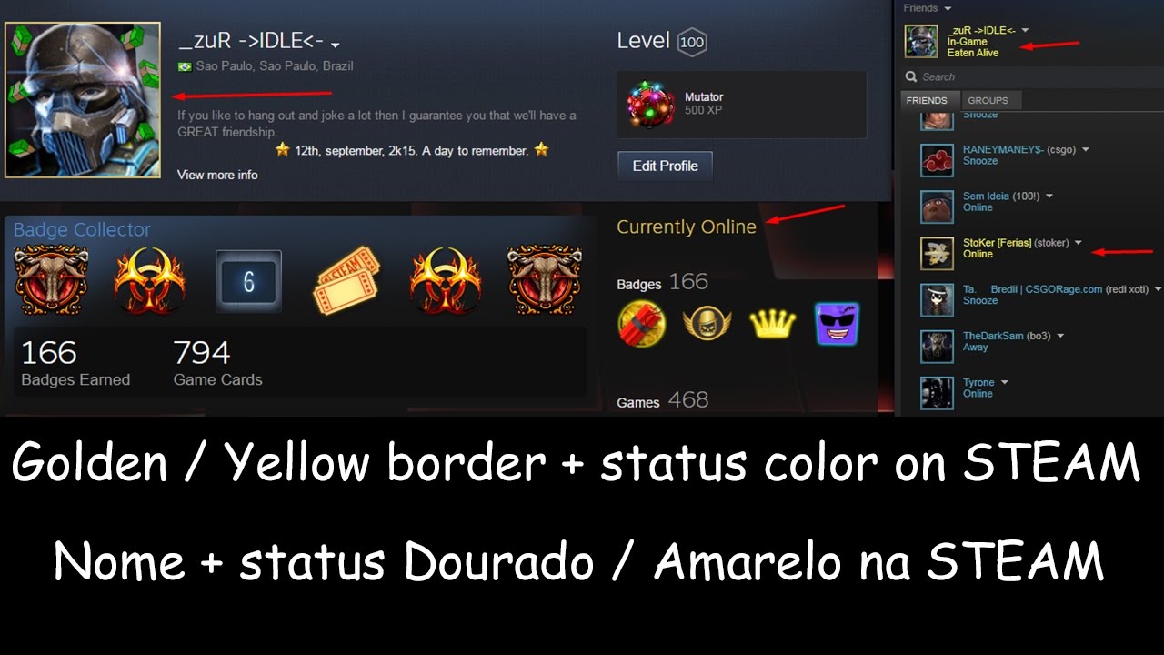 How to get Golden / Yellow STEAM name Como ter nome dourado / amarelo na STEAM [OUTDATED