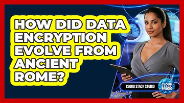 How Did Data Encryption Evolve From Ancient Rome? - Cloud Stack Studio