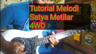 Tutorial Melodi 4WD Satya Matilar || Tutorial melodi 4WD Bali