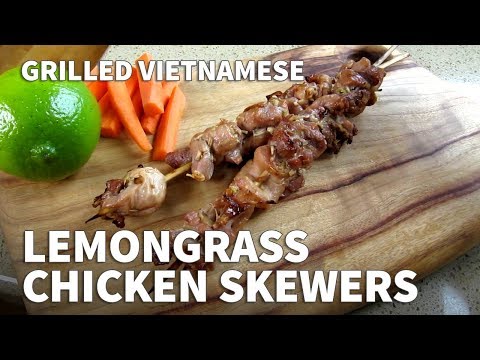 Vietnamese Grilled Lemongrass Chicken Skewers Recipe – Marinated BBQ Chicken Skewers