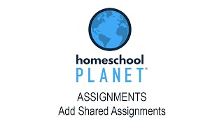 Adding Shared Assignments