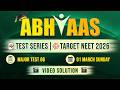 ABHYAAS TEST MAJOR 06 VIDEO SOLUTION TARGET NEET(UG) 2026 TEAM SARVAM CAREER INSTITUTE