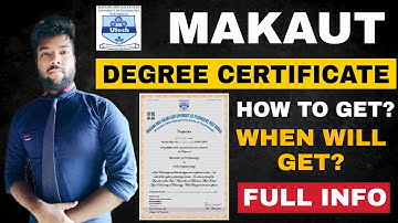 MAKAUT Degree Certificate New Update | How & When will You Get Certificate? Provisional Certificate