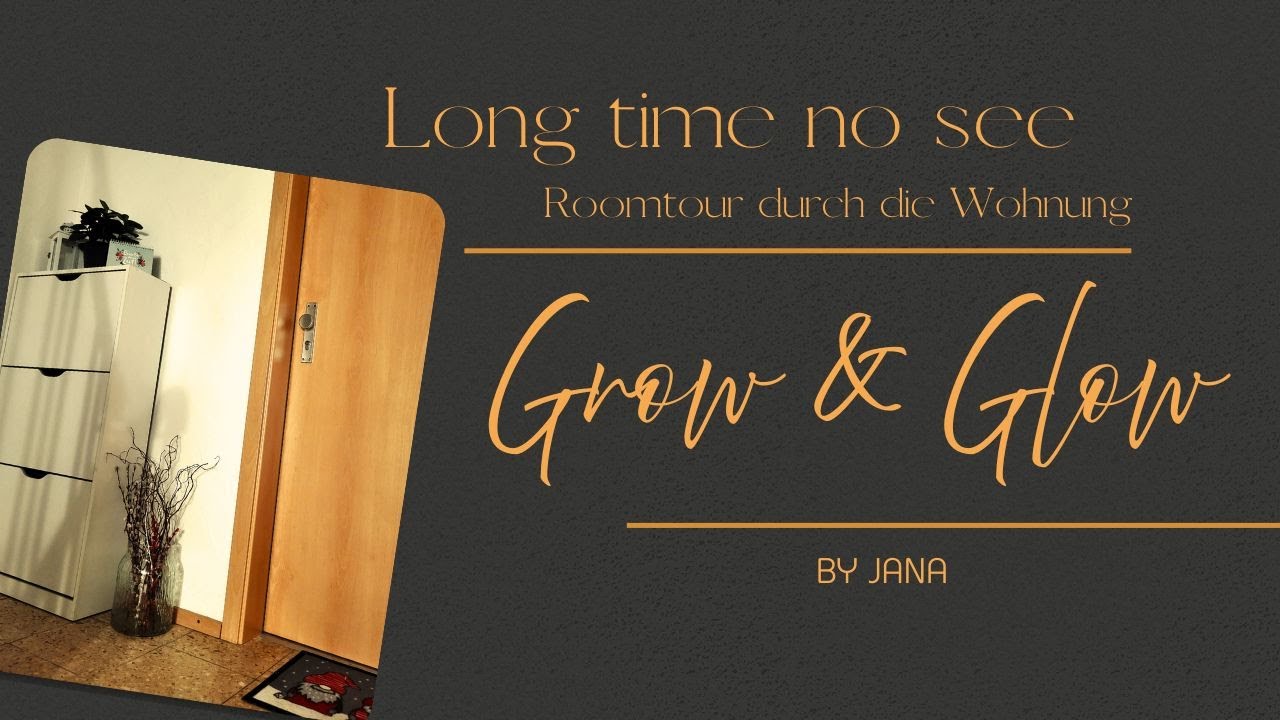 Long time no see - Roomtour durch die Wohnung