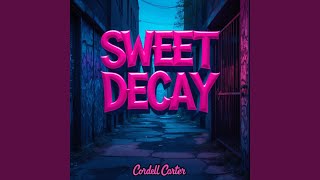 Download lagu Sweet Decay