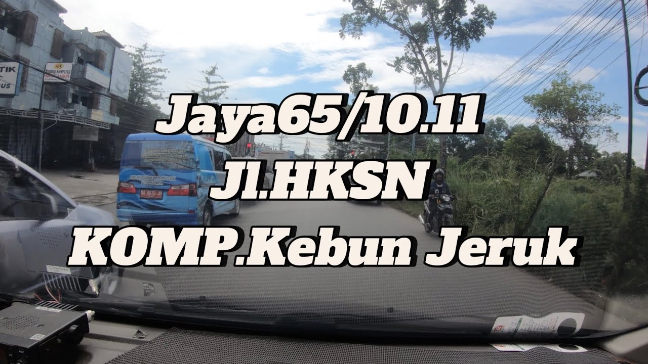 JAYA65/10.11 Jl.HKSN KOMP.Kebun Jeruk 09-04-2025