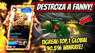 ¡NI SIQUIERA FANNY PUEDE ESCAPAR DE SU ULTI! TIGREAL TOP 1 GLOBAL 90.5% WINRATE! | MOBILE LEGENDS