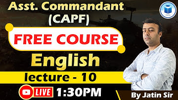 CAPF Assistant Commandant | Free Crash Course | English | Class- 10 | CivilsTap