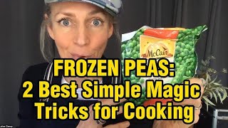 FROZEN PEAS: 2 Best Simple Magic Tricks for Cooking
