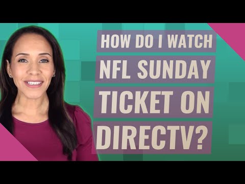 How do I watch NFL Sunday Ticket on directv?
