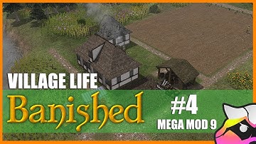 Village Life - Banished - Mega Mod 9 - S1 E04