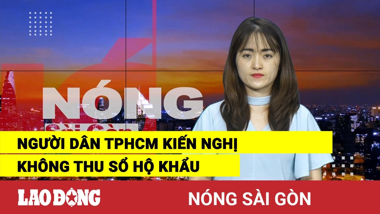 Nóng Sài Gòn: Người dân TPHCM kiến nghị không thu sổ... - youtube