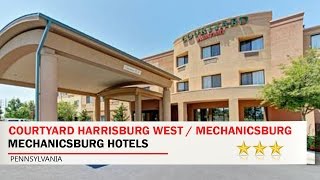 Courtyard Harrisburg West / Mechanicsburg - Mechanicsburg Hotels, Pennsylvania