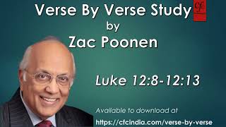52. Luke 12:8 to 12:13 - Zac Poonen - Verse By Verse Study