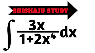 Integral of 3x/1+2x⁴ dx class 12th exercise 7.4 solution by substitution method.