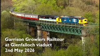 Garrison Growlers Railtour at Glenfalloch Viaduct