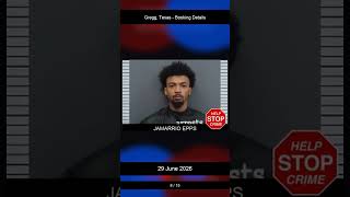 Gregg, Texas Booking Records - 29 June 2026