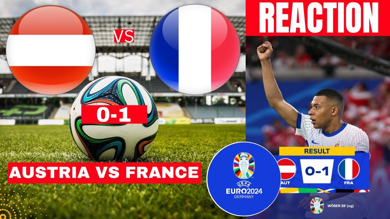 Austria vs France Live Stream Euro 2024 Football Match Today Score Commentary Highlights Vivo