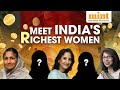 Meet India's Top 10 Women Billionaires